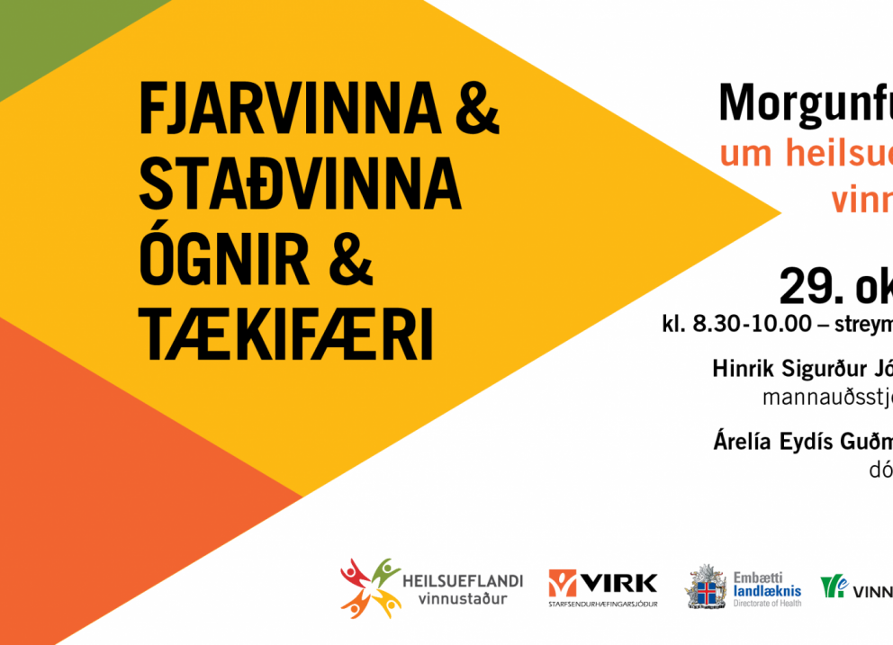 Fjarvinna og staðvinna - Ógnir og tækifæri